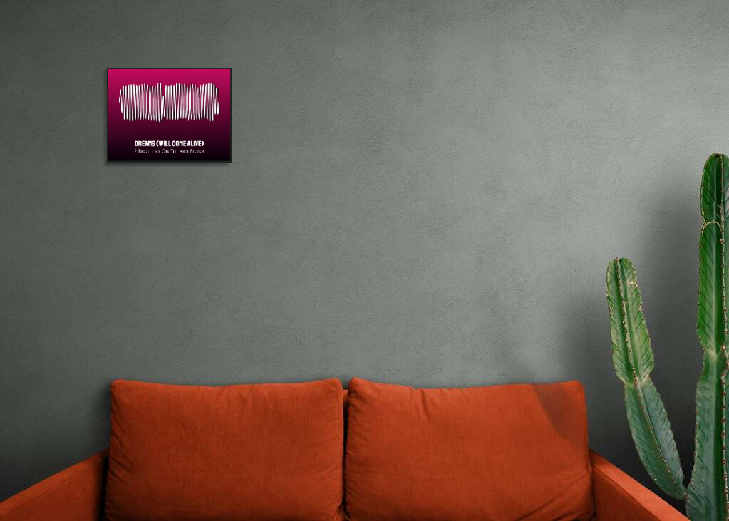 2 Brothers On The 4th Floor - Dreams (Will Come Alive) Printawave Unique Design #1686297021956