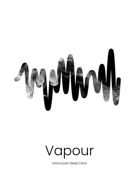 Vancouver Sleep Clinic - Vapour Printawave Unique Design #1686323922795