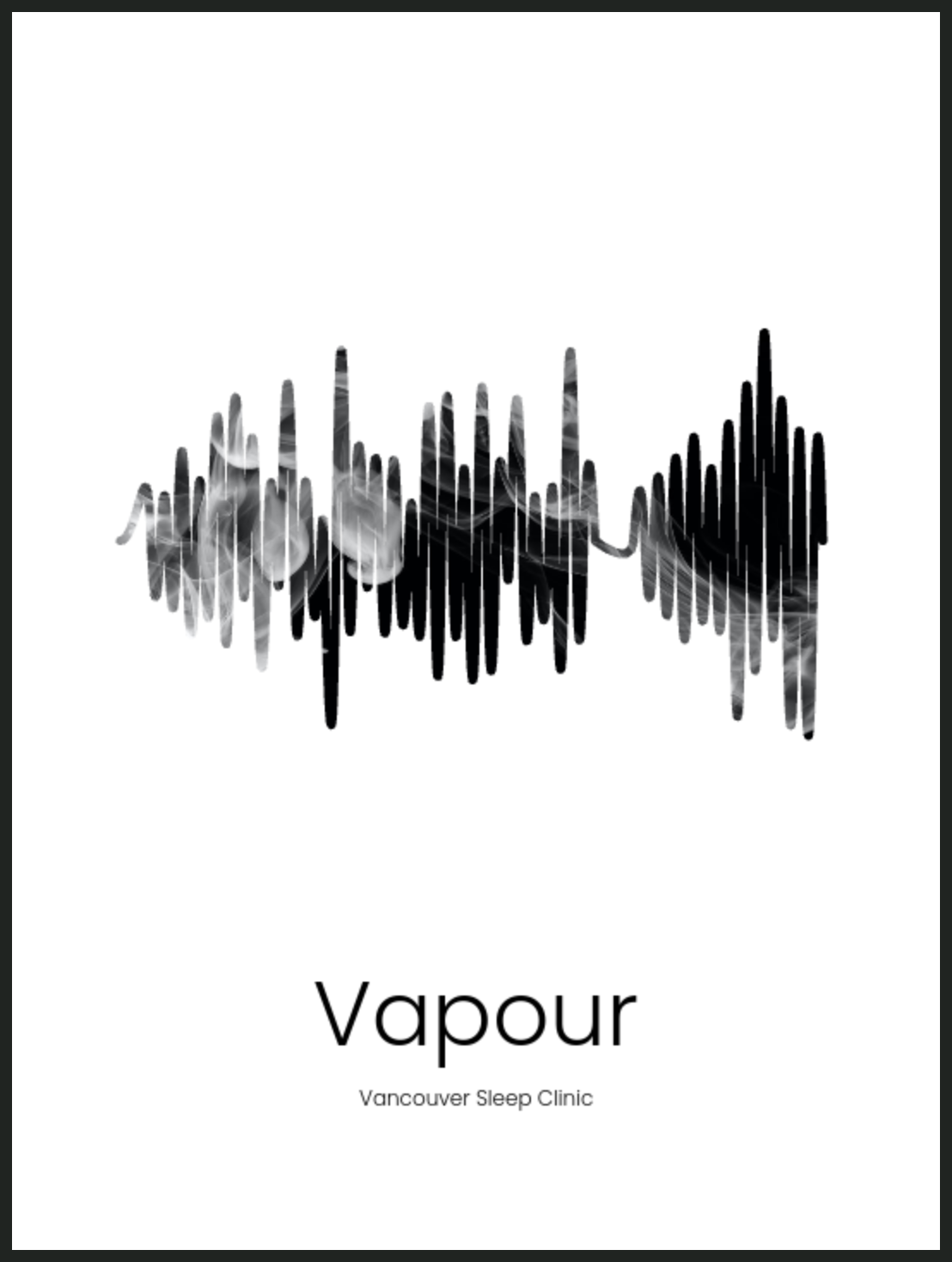 Vancouver Sleep Clinic - Vapour Printawave Unique Design #1686323737798