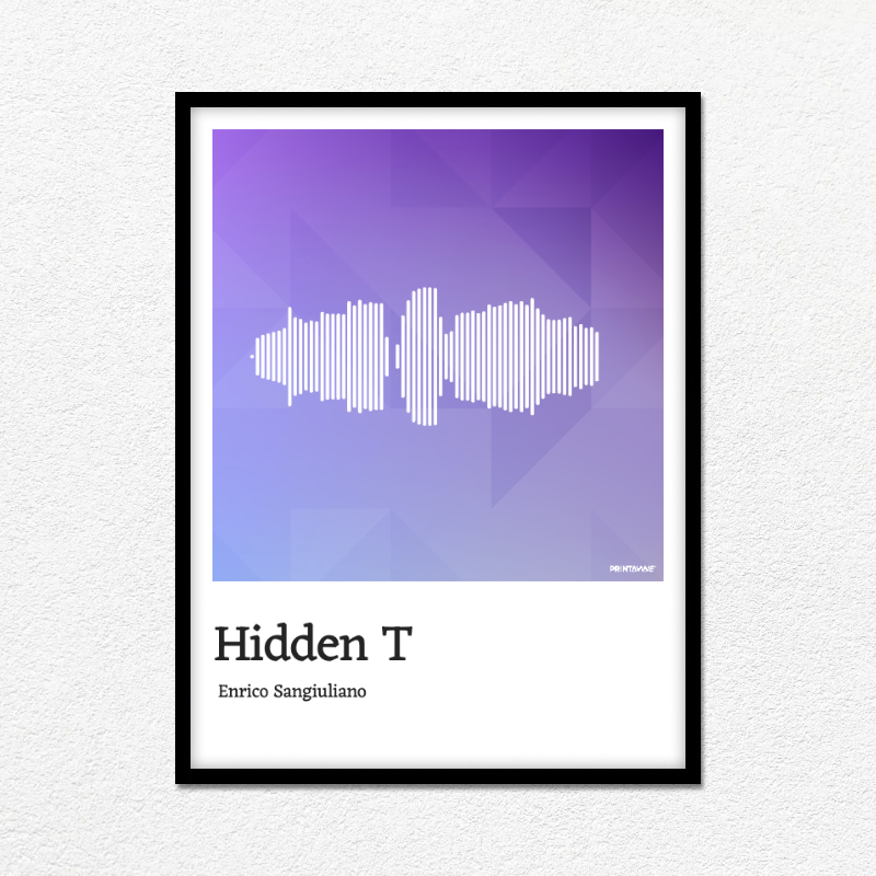 Enrico Sangiuliano - Hidden T Printawave Unique Design #1689697346201