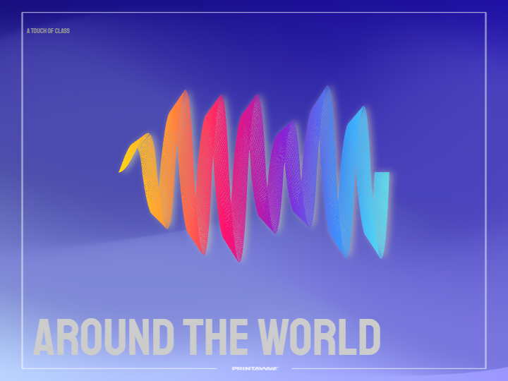 A Touch Of Class - Around the World Printawave Unique Design #1690470656497