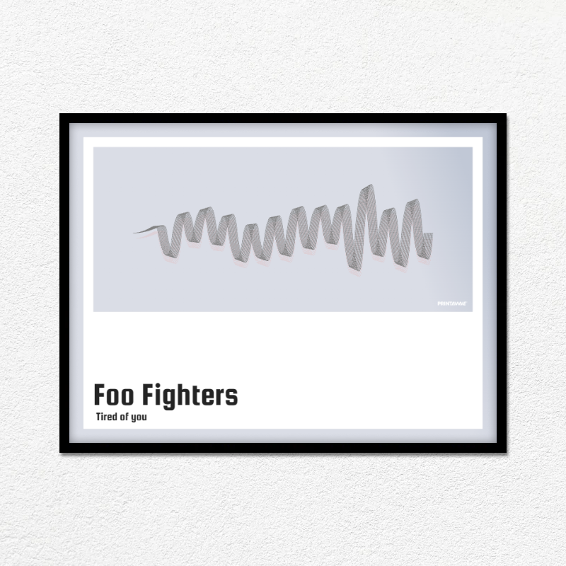 Tired of you - Foo Fighters Printawave Unique Design #1690399654992