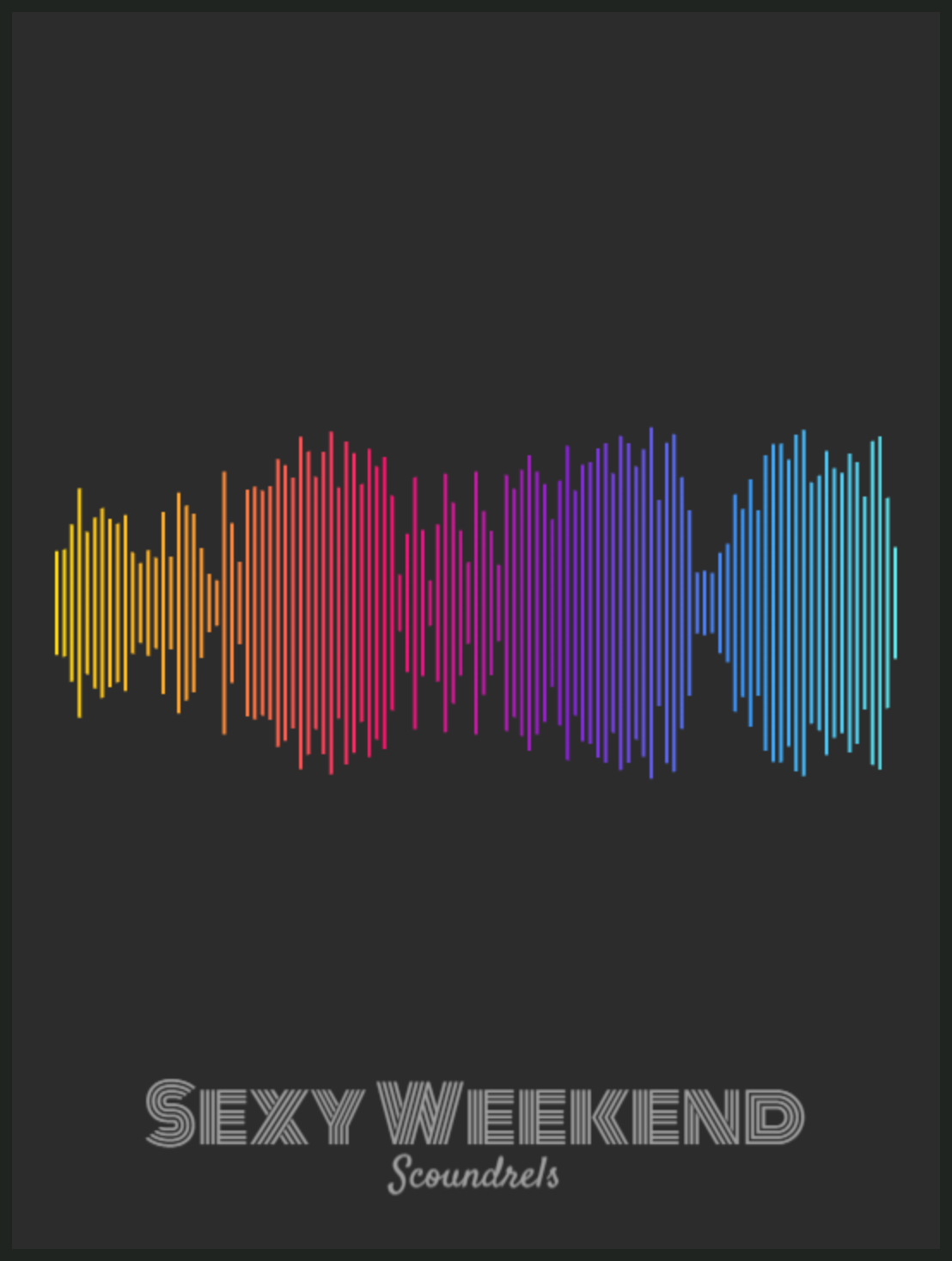 Scoundrels - Sexy Weekend Printawave Unique Design #1685435733460
