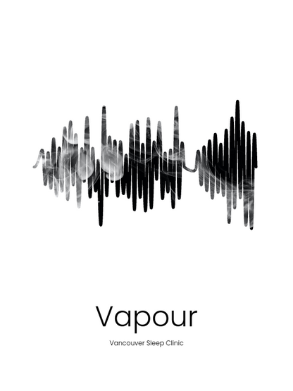 Vancouver Sleep Clinic - Vapour Printawave Unique Design #1686323737798