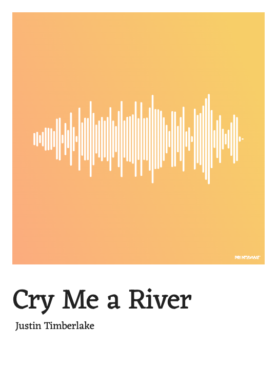 Justin Timberlake - Cry Me a River Printawave Unique Design #1689543898868