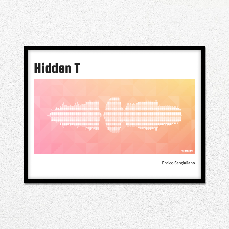 Enrico Sangiuliano - Hidden T Printawave Unique Design #1689697512153