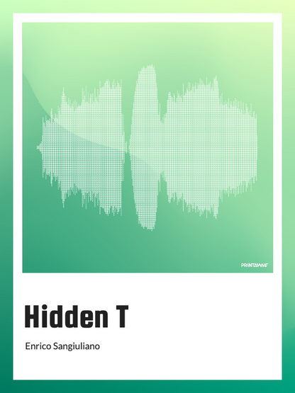 Enrico Sangiuliano - Hidden T Printawave Unique Design #1689622175397